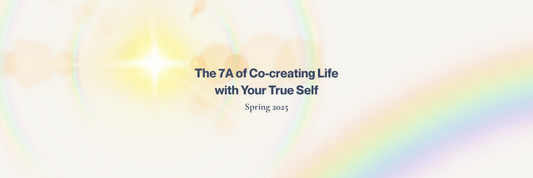 Workshops - The 7A of Co-creating Life with Your True Self
